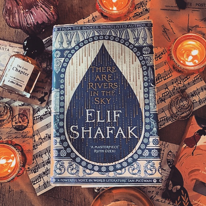 There are Rivers in the Sky by Elif Shafak | Book Review